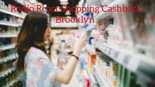 brooklyn radio react shopping cashback смотреть онлайн
