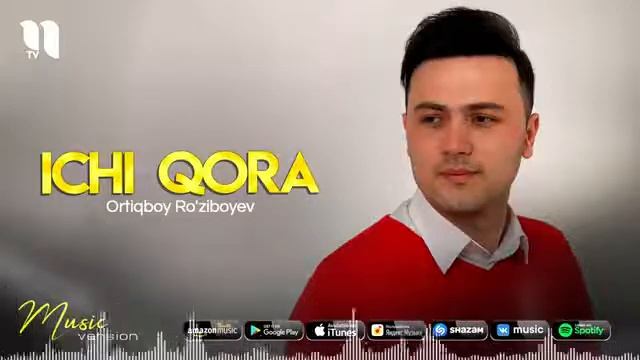 Ortiqboy Ro'ziboyev ichi qora 2021new audio смотреть онлайн