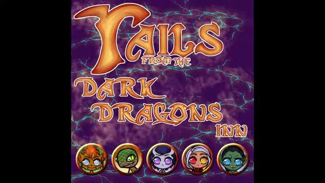 Tails from the Dark Dragons Inn : Season1 Episode1: Full subtitles смотреть онлайн