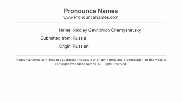 How to pronounce Nikolay Gavrilovich Chernyshevsky (Russian/Russia) - PronounceNames.com смотреть онлайн