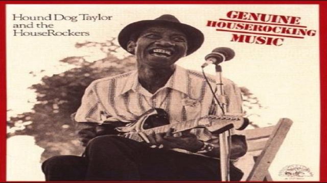 Hound Dog Taylor - Blue Guitar смотреть онлайн
