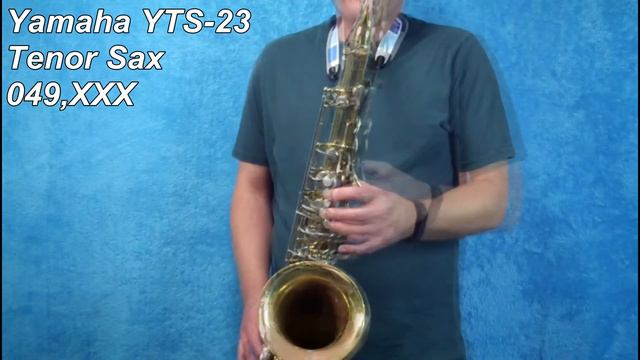 Yamaha YTS 23 Tenor Sax 049xxx смотреть онлайн