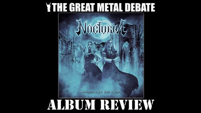 Metal Debate Album Review - Daughters of the Night (Nocturna) смотреть онлайн