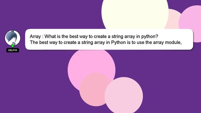 Array : What is the best way to create a string array in python? смотреть онлайн