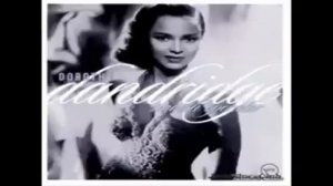 Dorothy Dandridge / Stay With It