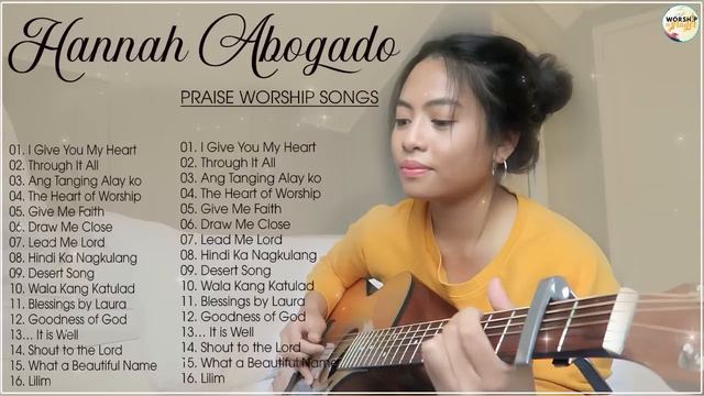 Hannah Abogado Worship Songs - Acoustic Worship Playlist - Godly Songs смотреть онлайн