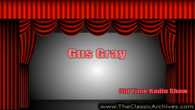 Gus Gray, Old Time Radio, 11 Nine Ivory Buddahs смотреть онлайн