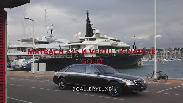 ИСТОРИЯ MAYBACH 62s и VERTU SIGNATURE M GOLD *Смотрим в 4K*
