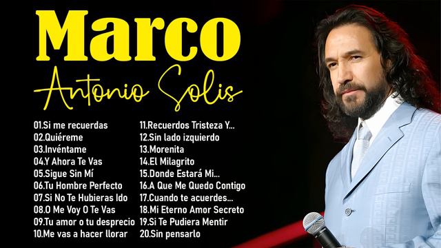 Marco Antonio Solis ~ Mejores Canciones 70s, 80s, 90s, ~ MIX ROMANTICOS💕