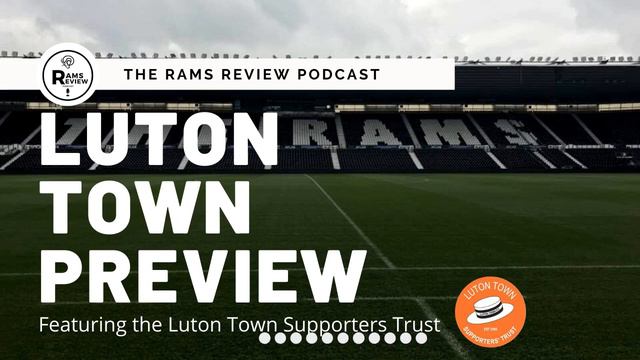 Rams Review: Episode 47: Hatter Chit Chatter with The Luton Town Supporters Trust & Rusty Start смотреть онлайн
