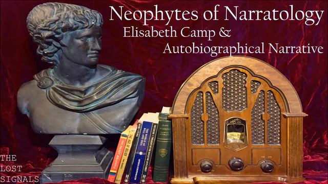 Narratology: Elisabeth Camp and Autobiographical Narrative смотреть онлайн