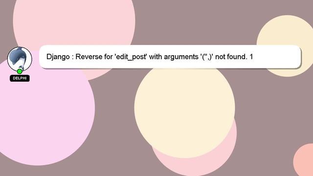 Django : Reverse for 'edit_post' with arguments '('',)' not found. 1 pattern(s) tried: ['edit_post/ смотреть онлайн