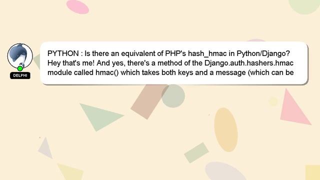 PYTHON : Is there an equivalent of PHP's hash_hmac in Python/Django? смотреть онлайн