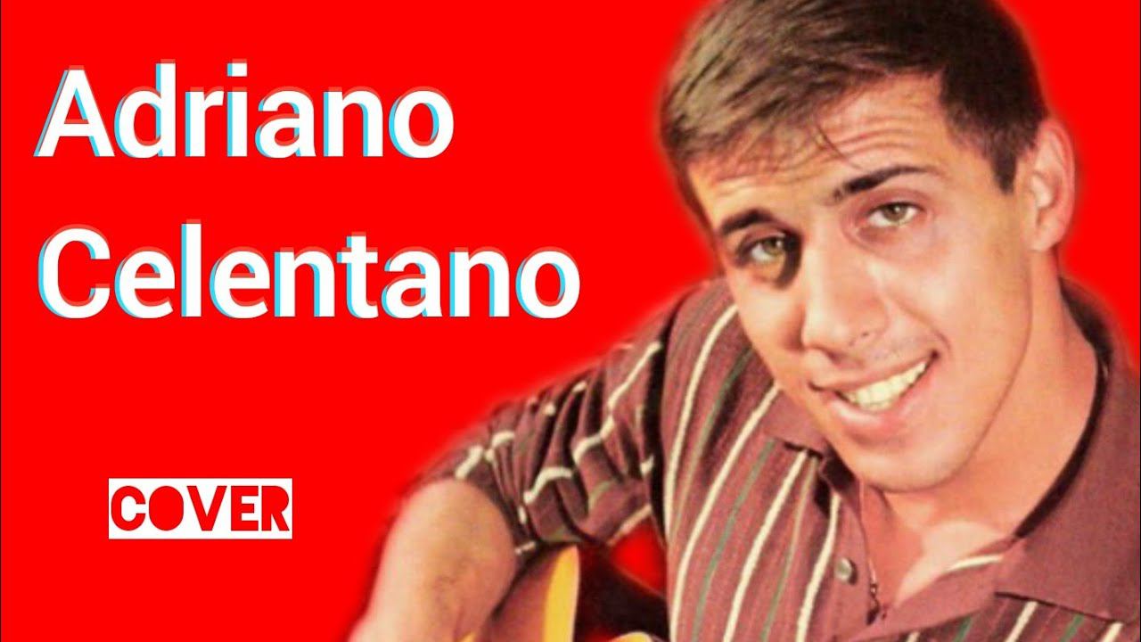 Adriano Celentano Il tempo se ne va cover смотреть онлайн