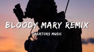 Bloody Mary Remix (dum, da-di-da) (Slowed) Tiktok remix
