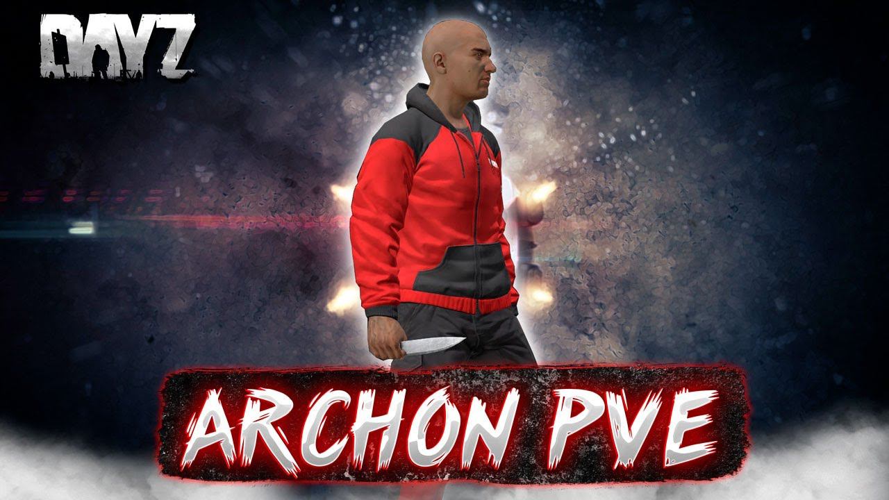 DAYZ 1.25 | [EU/UK] Archon PvE | 50k | Helis | Boats | Cars | Staffed #1
