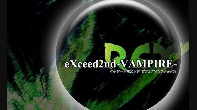eXceed 2nd -Vampire Rex- OST ~ Flugel смотреть онлайн