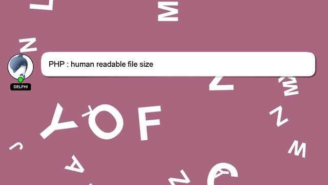 PHP : human readable file size смотреть онлайн