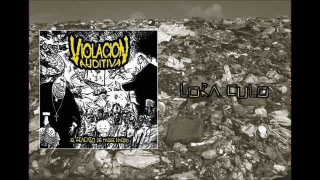 VIOLACION AUDITIVA - LORA CULO