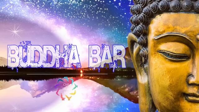 Buddha Music - Buddha Lounge & Bar Music - Buddha Music 2022 #1