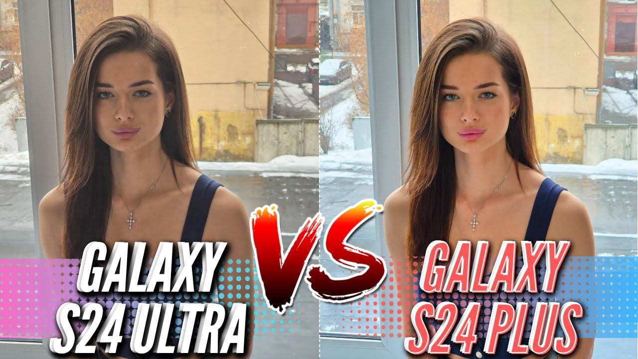 САМСУНГ, НУ как так-то? ? GALAXY S24 ULTRA Vs GALAXY S24 PLUS EXYNOS. Сравнение КАМЕР
