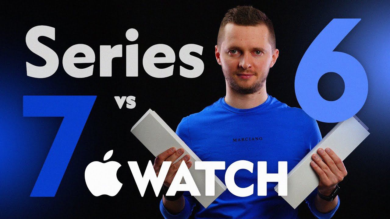 Apple Watch Series 7 или Series 6. Успеваем купить S6, пока еще возможно? смотреть онлайн