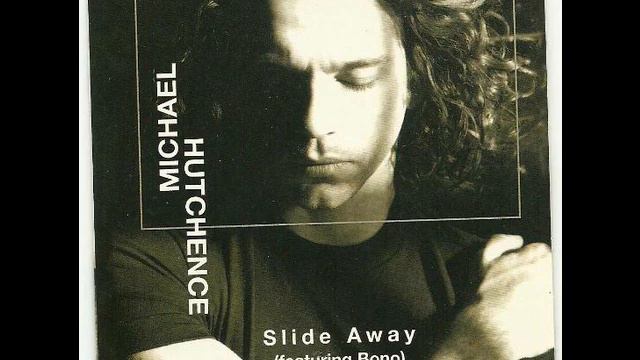 michael hutchence & bono - slide away смотреть онлайн