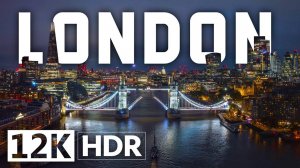 ЛОНДОН Презентация в формате HDR  12K Video Ultra HD Visuals with Dolby Vision (240 FPS)