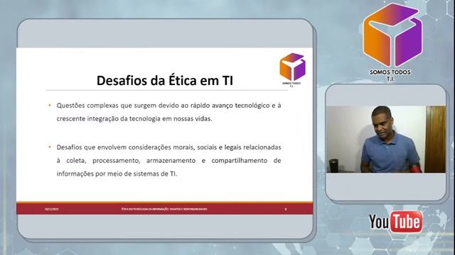 Webinar #09 - ÉTICA Em Tecnologia Da Informação: DESAFIOS E RESPONSABILIDADES