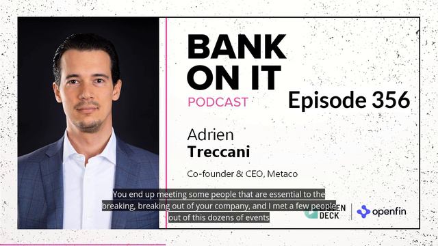 Episode 356 Adrien Treccani from Metaco смотреть онлайн