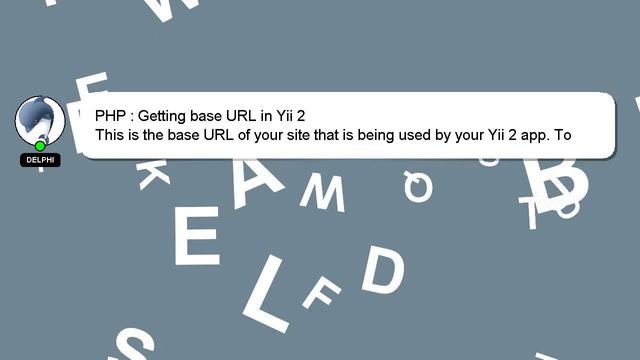 PHP : Getting base URL in Yii 2 смотреть онлайн
