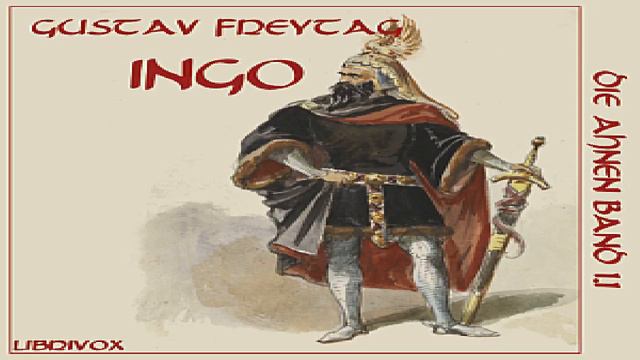Ahnen, Bd. I.1 Ingo | Gustav Freytag | Historical Fiction | Audiobook | German | 4/4 смотреть онлайн