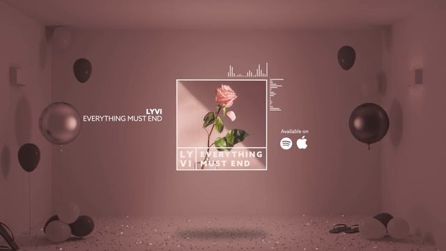 Lyvi ft. Sigrid Spångberg - Everything Must End смотреть онлайн