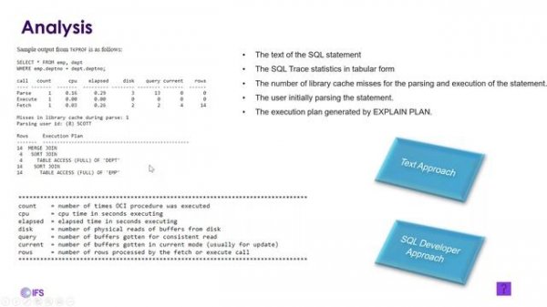 IFS APPS ERP -  IEE and Aurena performance profiling in both SQL Developer and PL SQL Developer