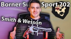 Borner Super Sport 702 (Smith & Wesson) видео обзор