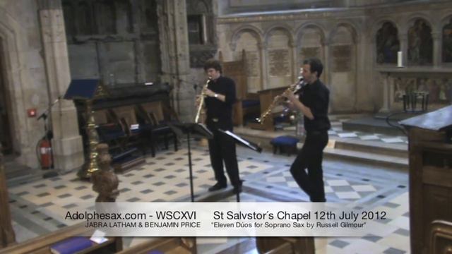 WSCXVI JABRA LATHAM & BENJAMIN PRICE Eleven Dúos for Soprano Sax by Russell Gilmour смотреть онлайн