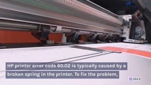 Guide to Resolve HP Printer Error 60.02