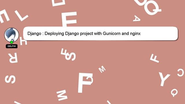 Django : Deploying Django project with Gunicorn and nginx смотреть онлайн