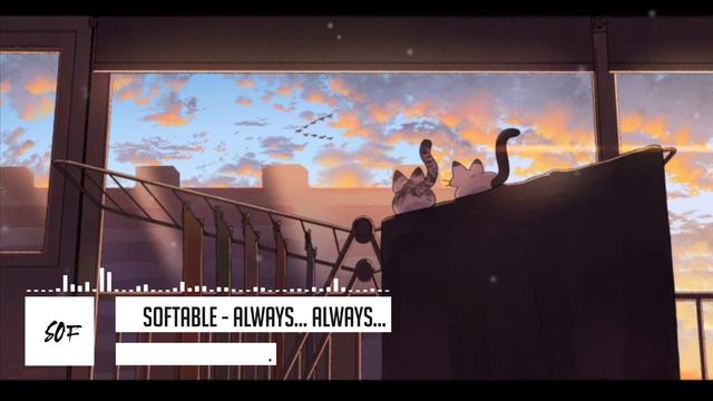 [Piano] Softable - Always... Always... смотреть онлайн