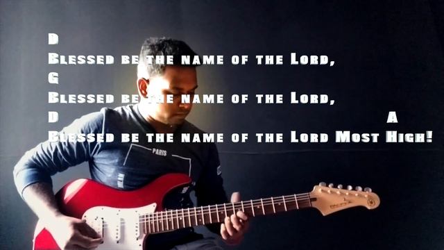Blessed Be The name of the Lord Chords by David Mayan. смотреть онлайн