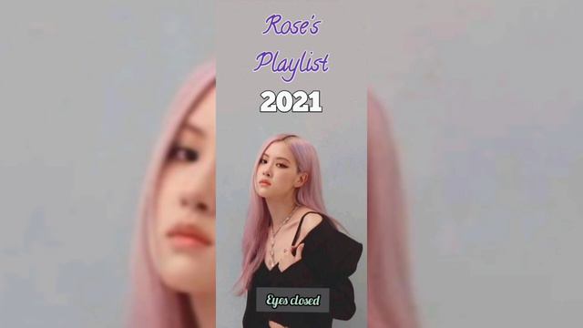 Blackpink Rosé Solo Song Playlist Updated 2021