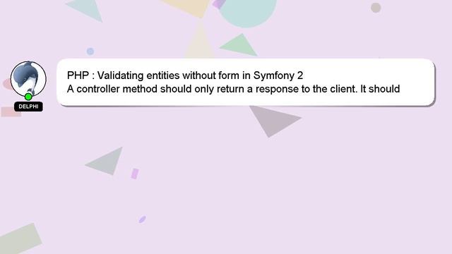 PHP : Validating entities without form in Symfony 2 смотреть онлайн