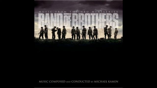 Band Of Brothers - Michael Kamen - Main Theme смотреть онлайн