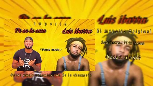 El meneito - pr en la casa - Luis Ibarra (original) смотреть онлайн