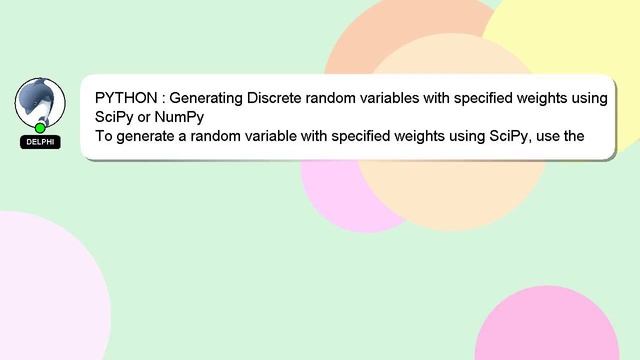 PYTHON : Generating Discrete random variables with specified weights using SciPy or NumPy смотреть онлайн