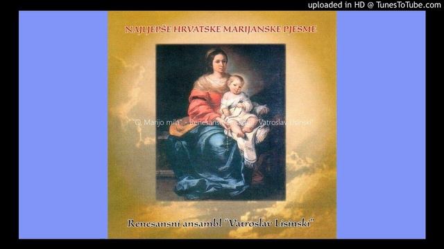 "O, Marijo mila" - Renesansni ansambl "Vatroslav Lisinski" смотреть онлайн