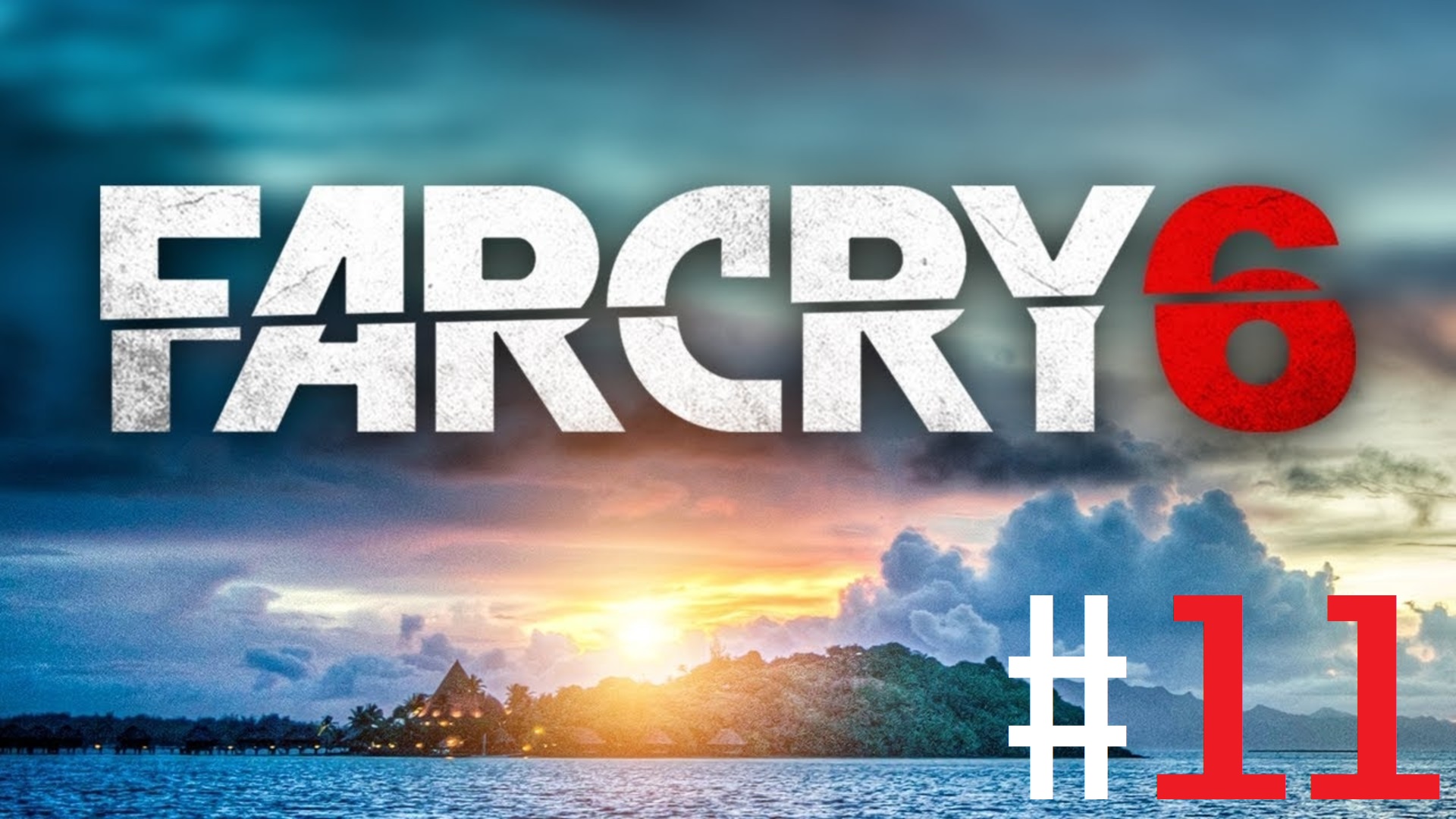 Far Cry 6 #11