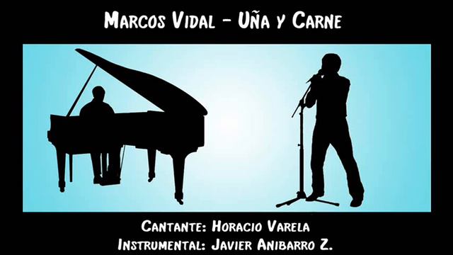 Marcos Vidal - Uña y Carne (Cover: Horacio Varela & Javier Anibarro Z.) смотреть онлайн