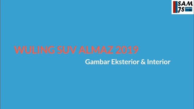 NEW!! 2019 Wuling Almaz (Baojun 530) Indonesia 3 Baris 7 Seater