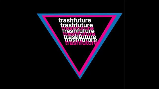 TRASHFUTURE Podcast - Failure to Launch feat. Hasan Piker смотреть онлайн